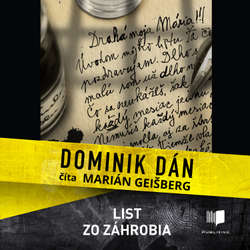 Audiokniha List zo záhrobia - Dominik Dán - Marián Geišberg