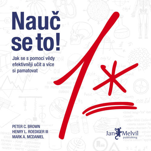 Audiokniha Nauč se to! - Peter C. Brown - Zdeněk Truhlář Audiokniha Nauč se to! - Peter C. Brown - Zdeněk Truhlář