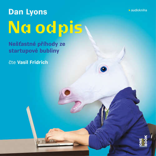 Audiokniha Na odpis - Dan Lyons - Vasil Fridrich