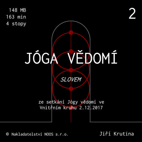 Audiokniha Jóga vědomí slovem 2 - Jiří Krutina - Jiří Krutina