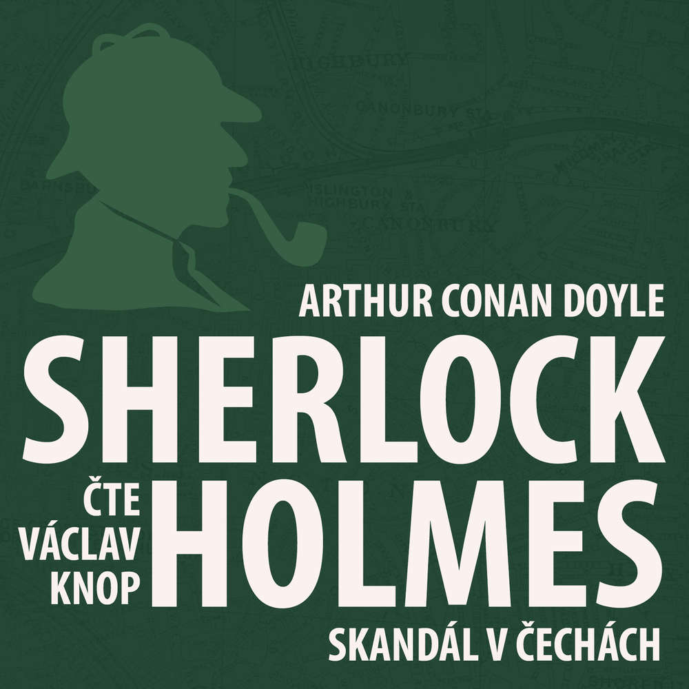 Obal audioknihy Dobrodružství Sherlocka Holmese 1 - Skandál v Čechách