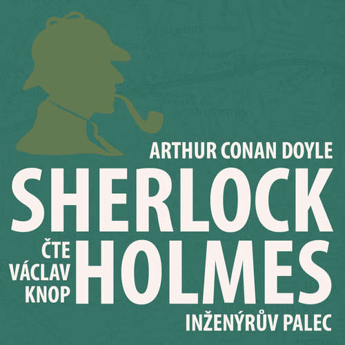 Dobrodružství Sherlocka Holmese 9 - Inženýrův palec