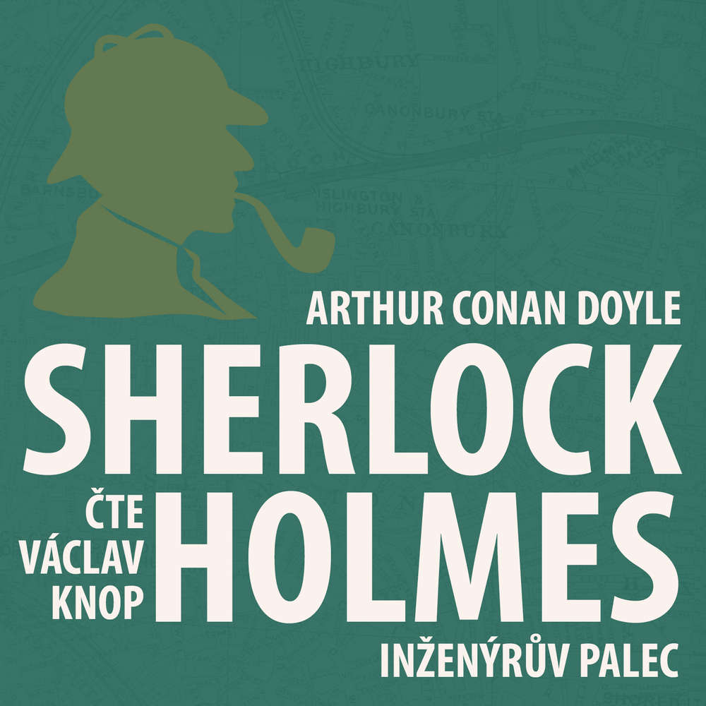 Obal audioknihy Dobrodružství Sherlocka Holmese 9 - Inženýrův palec