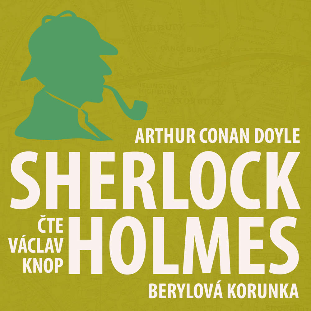 Obal audioknihy Dobrodružství Sherlocka Holmese 11 - Berylová korunka