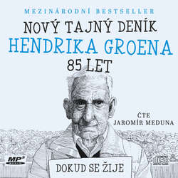 Audiokniha Nový tajný deník Hendrika Groena, 85 let - Hendrik Groen - Jaromír Meduna