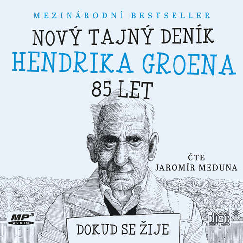 Audiokniha Nový tajný deník Hendrika Groena, 85 let - Hendrik Groen - Jaromír Meduna