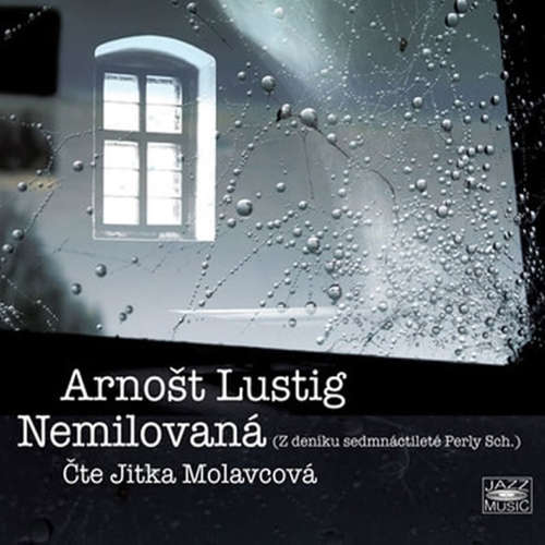 Audiokniha Nemilovaná - Arnošt Lustig - Jitka Molavcová Audiokniha Nemilovaná - Arnošt Lustig - Jitka Molavcová