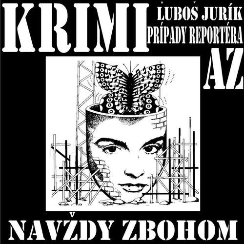 Audiokniha Navždy zbohom - Ľuboš Jurík - Michal Ďuriš Audiokniha Navždy zbohom - Ľuboš Jurík - Michal Ďuriš