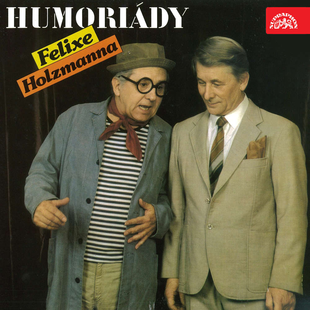 Obal audioknihy Humoriády Felixe Holzmanna