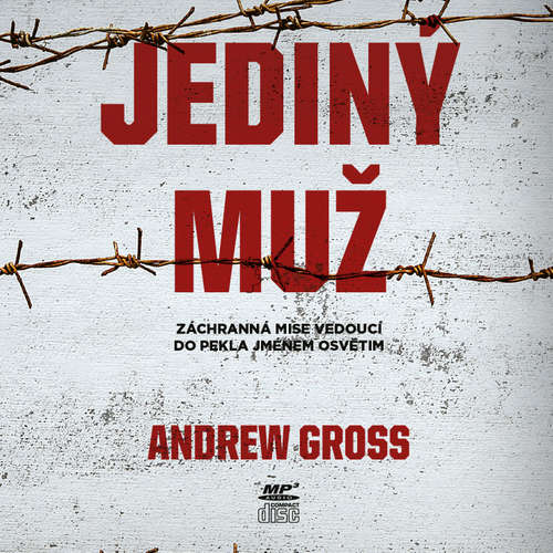 Audiokniha Jediný muž - Andrew Gross - Ondřej Novák Audiokniha Jediný muž - Andrew Gross - Ondřej Novák