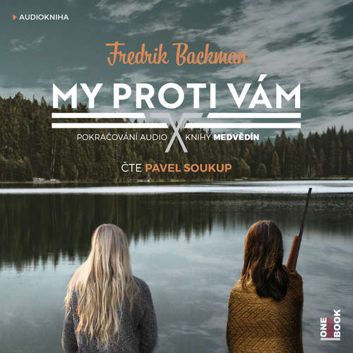 Audiokniha My proti vám - Fredrik Backman - Pavel Soukup Audiokniha My proti vám - Fredrik Backman - Pavel Soukup