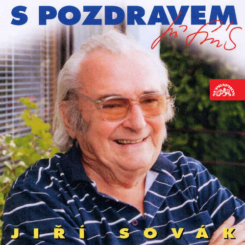 Audiokniha S pozdravem Jiří Sovák - Jiří Sovák - Jiří Sovák Audiokniha S pozdravem Jiří Sovák - Jiří Sovák - Jiří Sovák