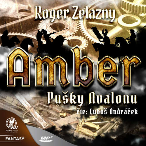 Audiokniha Amber 2 - Pušky Avalonu - Roger Zelazny - Luboš Ondráček