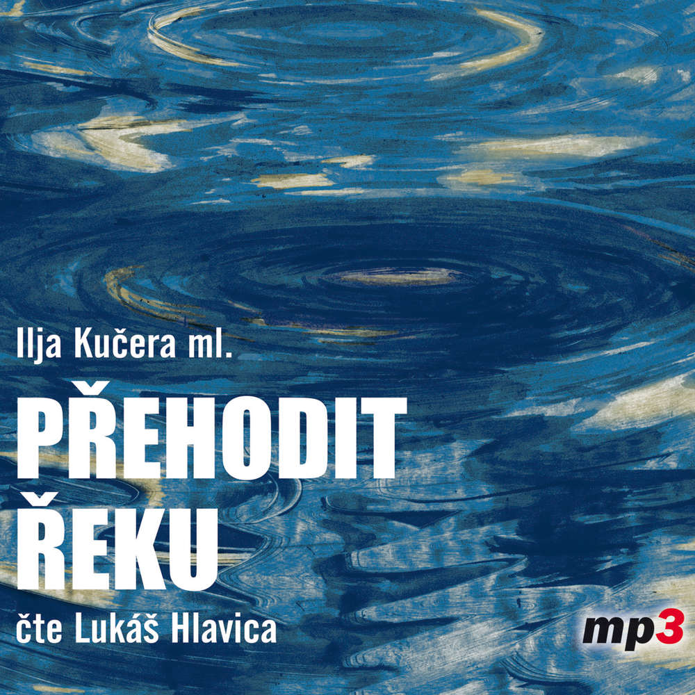Obal audioknihy Přehodit řeku