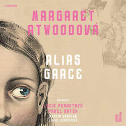 Audiokniha Alias Grace - Margaret Atwoodová - Lucie Pernetová