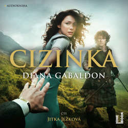 Audiokniha Cizinka - Diana Gabaldon - Jitka Ježková