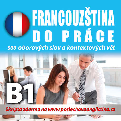 Livre audio Francouzština do práce - Various authors - Různí Livre audio Francouzština do práce - Various authors - Různí