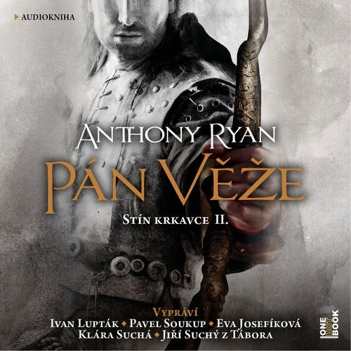 Audiokniha Pán věže - Anthony Ryan - Ivan Lupták