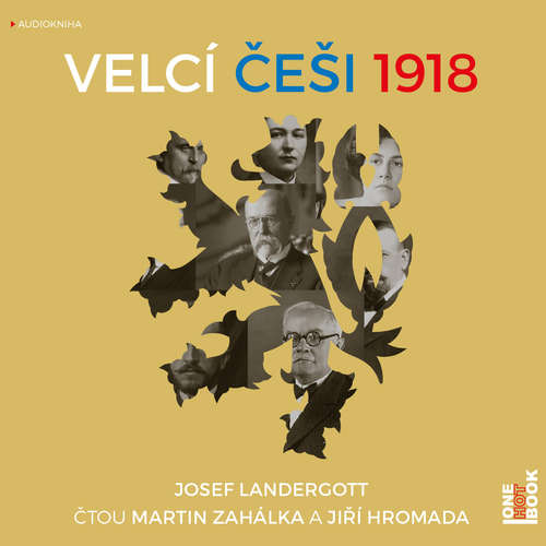 Audiokniha Velcí Češi 1918 - Josef Landergott - Martin Zahálka