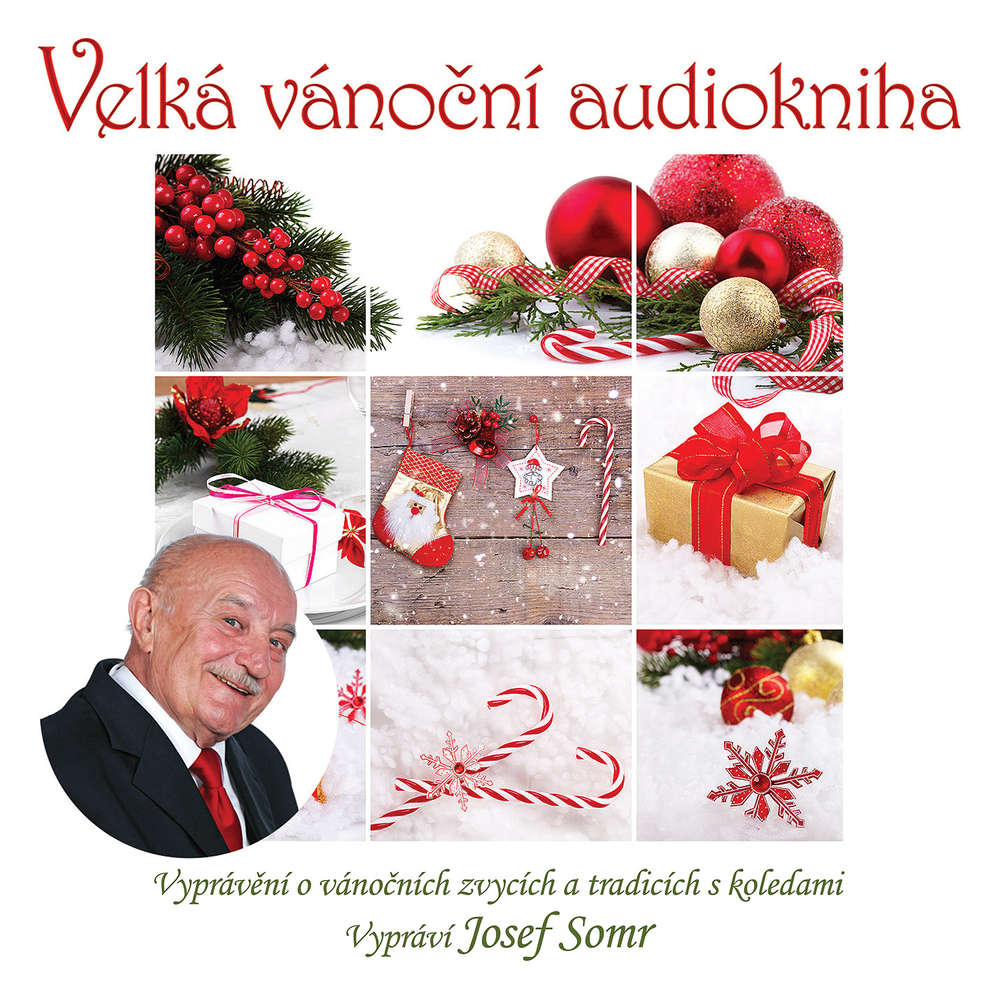 Obal audioknihy Velká vánoční audiokniha (Vyprávění o vánočních zvycích a tradicích s koledami)