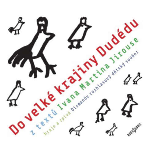 Do velké krajiny Dudédu