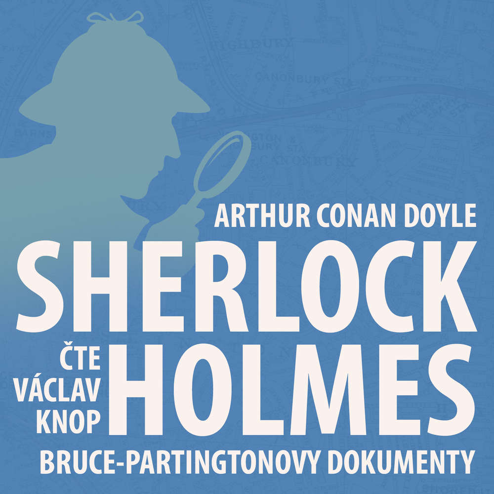 Obal audioknihy Poslední poklona Sherlocka Holmese 4 - Bruce-Partingtonovy dokumenty