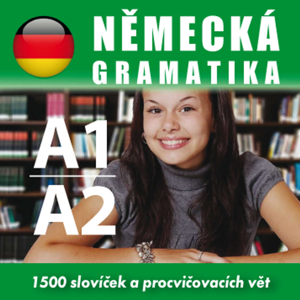 Obal audioknihy Německá gramatika A1, A2