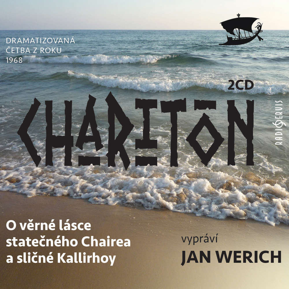 Obal audioknihy O věrné lásce statečného Chairea a sličné Kallirhoy