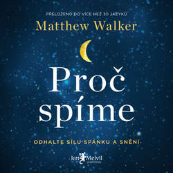 Audiokniha Proč spíme - Matthew Walker - Borek Kapitančik