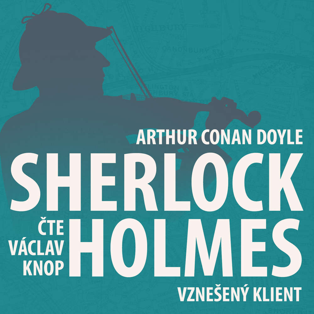 Obal audioknihy Z archivu Sherlocka Holmese 1 - Vznešený klient