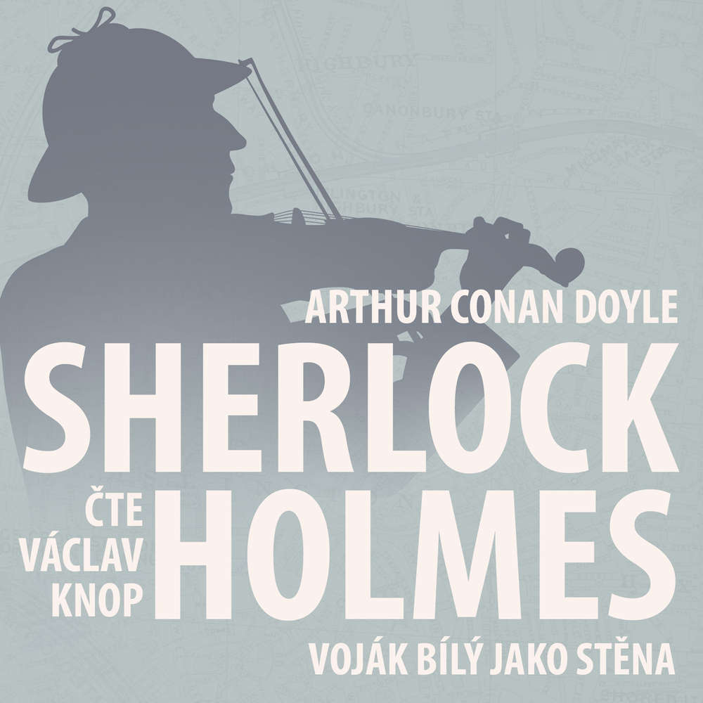 Obal audioknihy Z archivu Sherlocka Holmese 2 - Voják bílý jako stěna