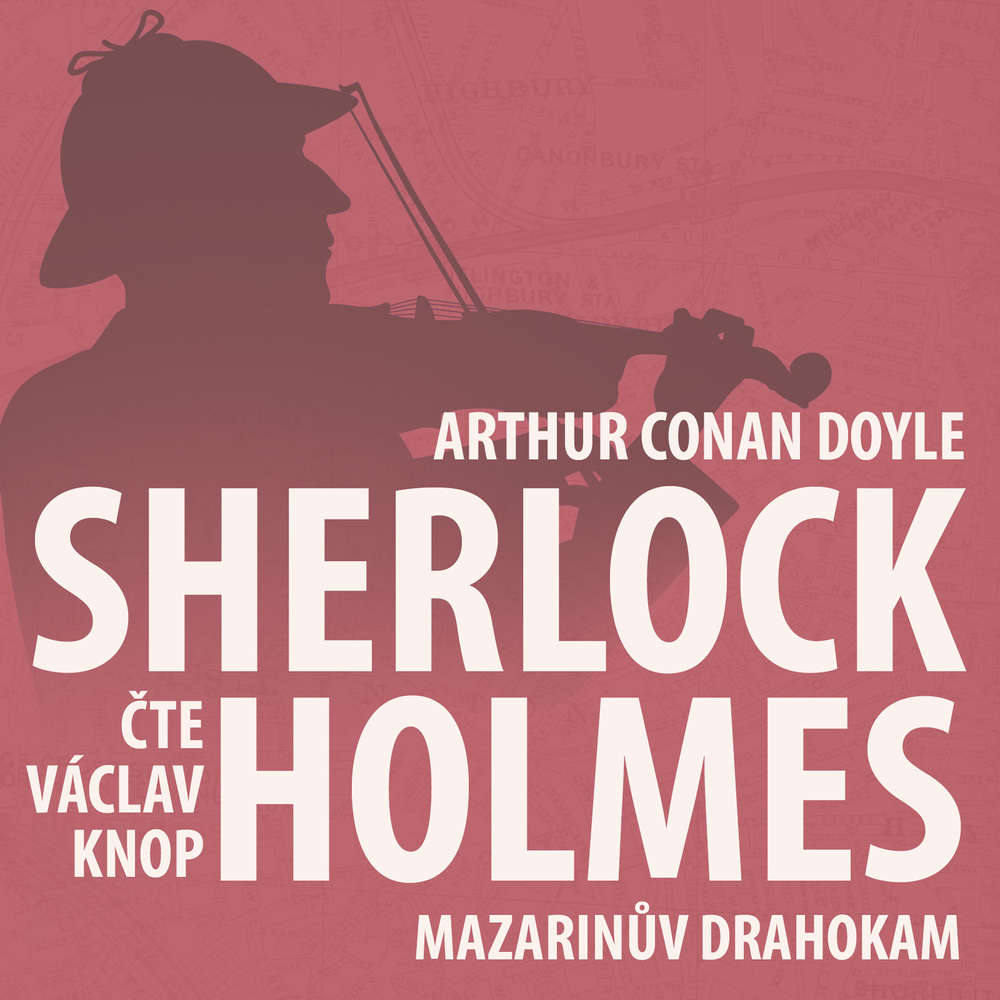 Obal audioknihy Z archivu Sherlocka Holmese 3 - Mazarinův drahokam