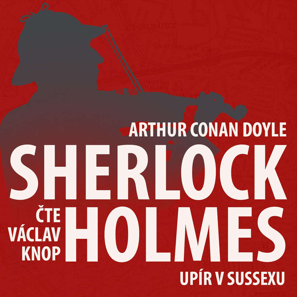 Obal audioknihy Z archivu Sherlocka Holmese 5 - Upír v Sussexu