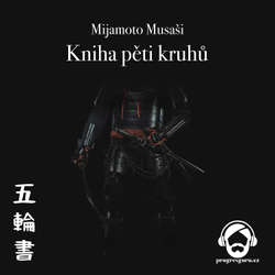 Audiokniha Kniha pěti kruhů - Mijamoto Musaši - Jan Hyhlík