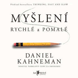 Audiokniha Myšlení, rychlé a pomalé - Daniel Kahneman - Borek Kapitančik