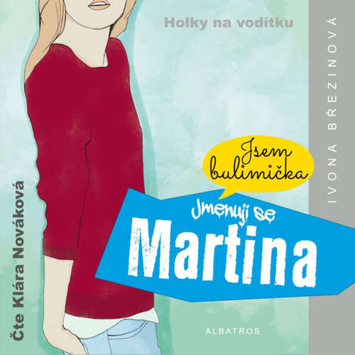Audiokniha Jmenuji se Martina - Ivona Březinová - Klára Nováková Audiokniha Jmenuji se Martina - Ivona Březinová - Klára Nováková
