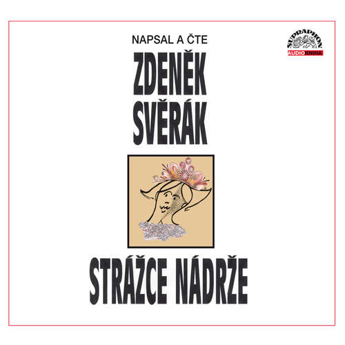Audiokniha Strážce nádrže - Zdeněk Svěrák - Zdeněk Svěrák Audiokniha Strážce nádrže - Zdeněk Svěrák - Zdeněk Svěrák