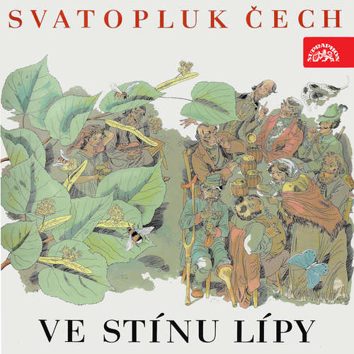 Audiokniha Ve stínu lípy - Svatopluk Čech - Josef Bek Audiokniha Ve stínu lípy - Svatopluk Čech - Josef Bek