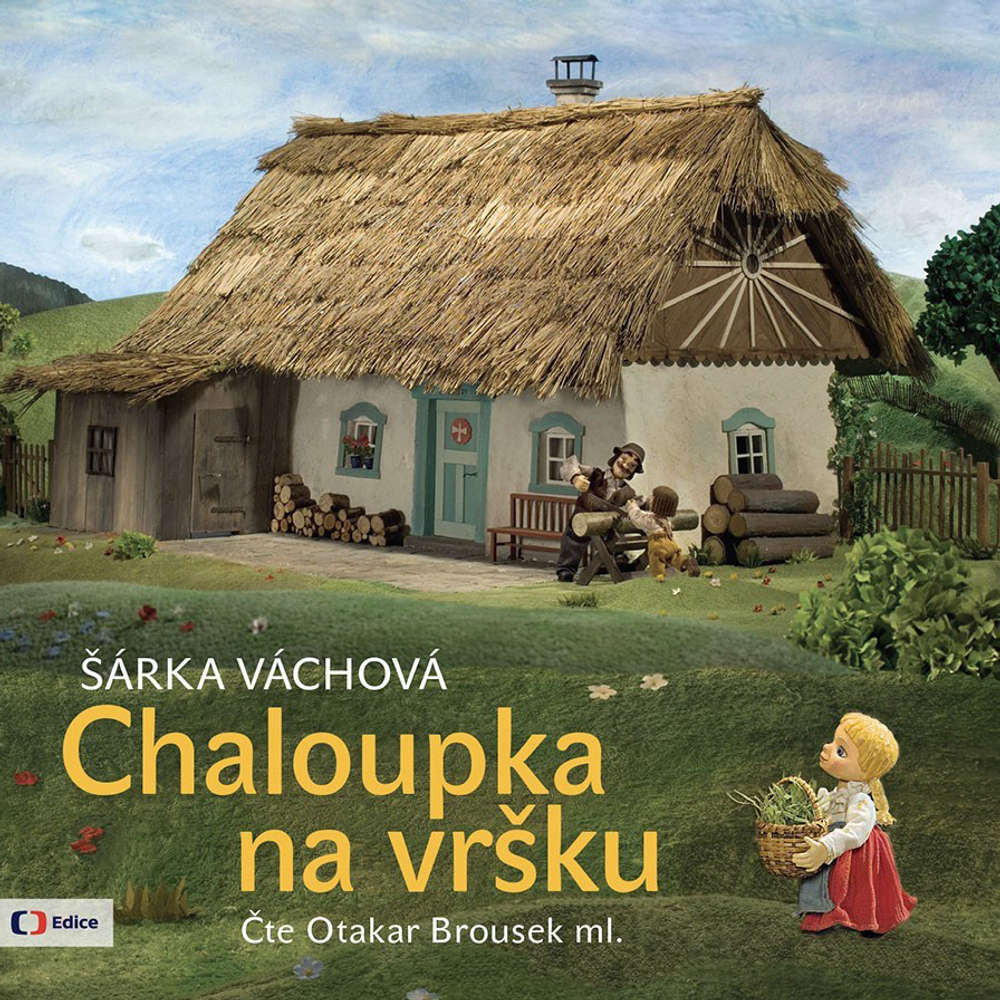 Obal audioknihy Chaloupka na vršku