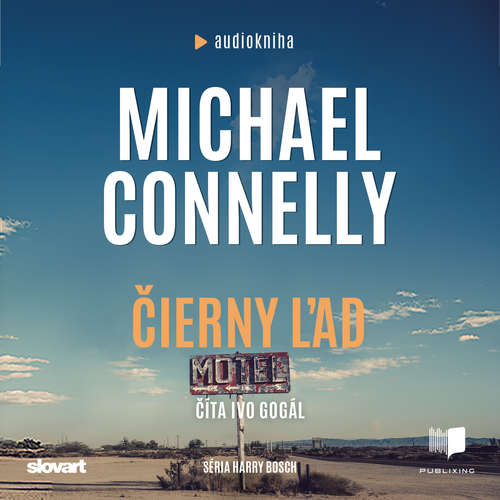 Audiokniha Čierny ľad - Michael Connelly - Ivo Gogál