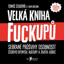 Audiokniha Velká kniha fuckupů - Tomáš Studeník - Borek Kapitančik