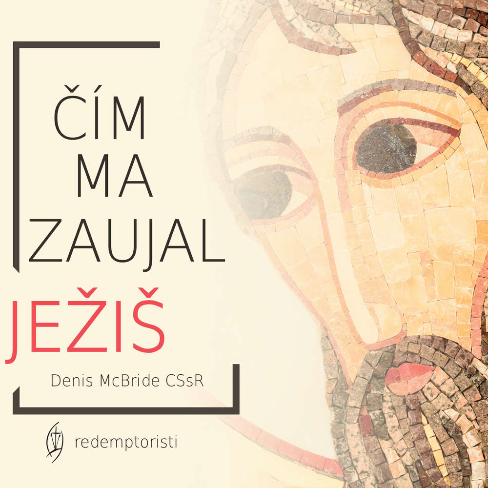 Obal audioknihy Čím ma zaujal Ježiš