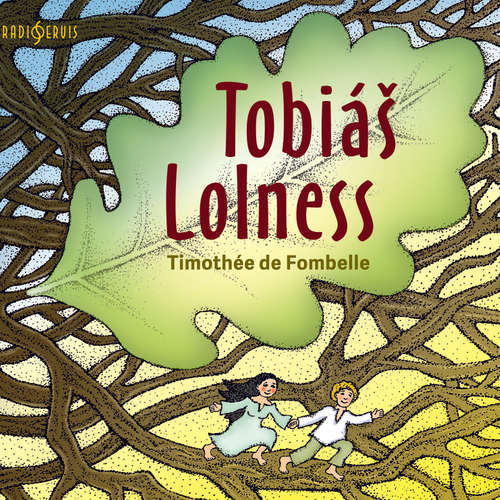 Audiokniha Tobiáš Lolness - Timothée de Fombelle - Jiří Lábus Audiokniha Tobiáš Lolness - Timothée de Fombelle - Jiří Lábus