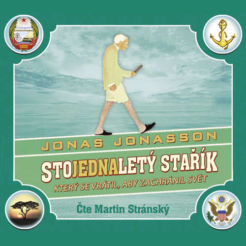 Audiokniha Stojednaletý stařík, který se vrátil, aby zachránil svět - Jonas Jonasson - Martin Stránský Audiokniha Stojednaletý stařík, který se vrátil, aby zachránil svět - Jonas Jonasson - Martin Stránský