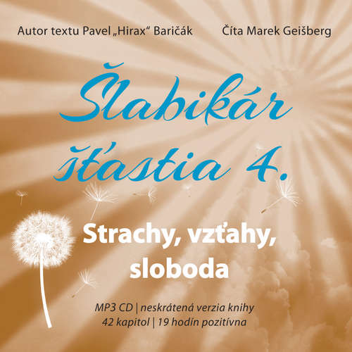 Audiokniha Šlabikár šťastia 4 - Pavel Hirax Baričák - Marek Geišberg Audiokniha Šlabikár šťastia 4 - Pavel Hirax Baričák - Marek Geišberg