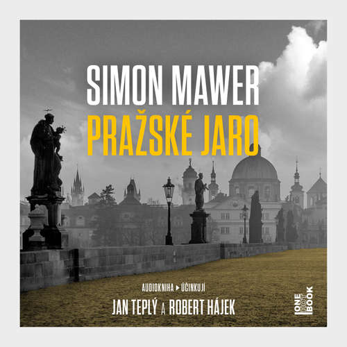 Audiokniha Pražské jaro - Simon Mawer - Robert Hájek Audiokniha Pražské jaro - Simon Mawer - Robert Hájek