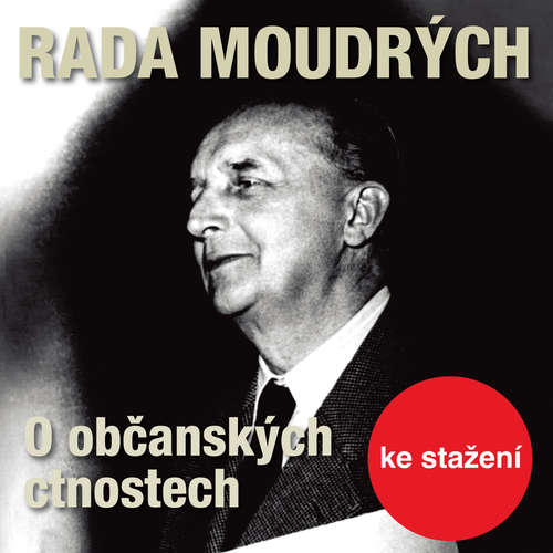 Rada moudrých - O občanských ctnostech