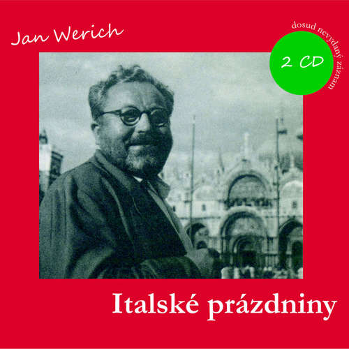 Audiokniha Italské prázdniny - Jan Werich - Jan Werich Audiokniha Italské prázdniny - Jan Werich - Jan Werich