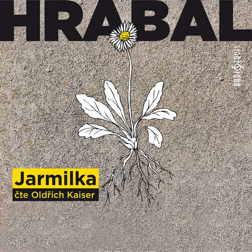 Audiokniha Jarmilka - Bohumil Hrabal - Oldřich Kaiser Audiokniha Jarmilka - Bohumil Hrabal - Oldřich Kaiser