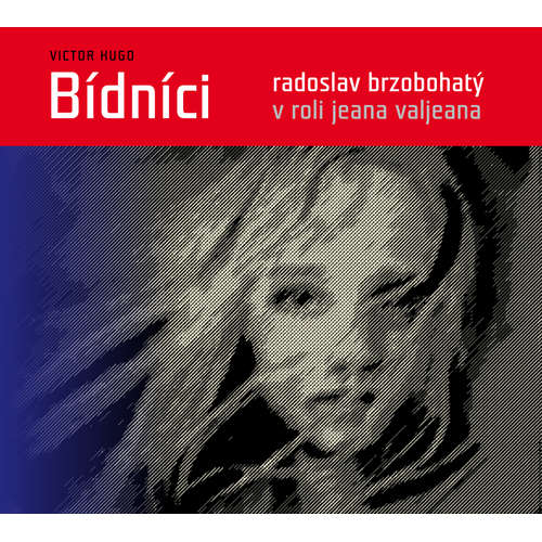 Audiokniha Bídníci - Victor Hugo - Vladimír Brabec Audiokniha Bídníci - Victor Hugo - Vladimír Brabec